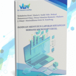 Panduan Menyusun Laporan Keuangan Berbasis Microsoft Excel
